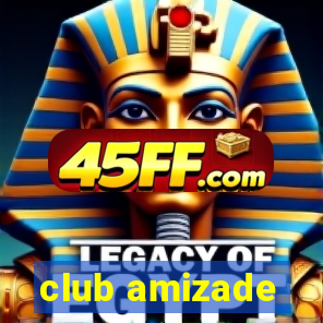club amizade